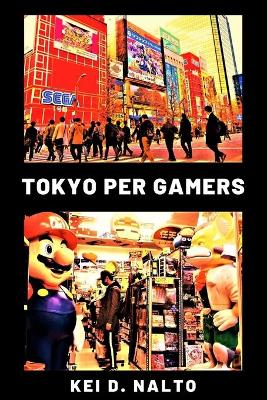 Book cover for Tokyo Per Gamers