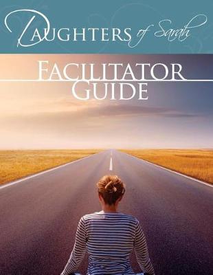 Book cover for Daughters of Sarah Facilitator Guide