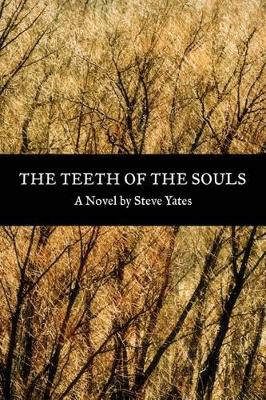 Book cover for The Teeth of the Souls