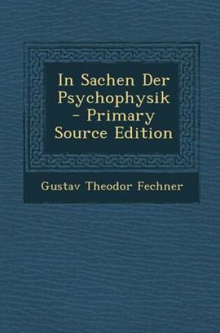 Cover of In Sachen Der Psychophysik