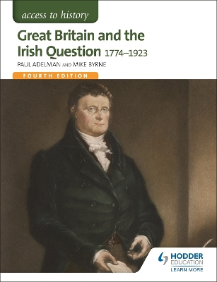 Book cover for Access to History: Great Britain and the Irish Question 1774-1923 Fourth Edition