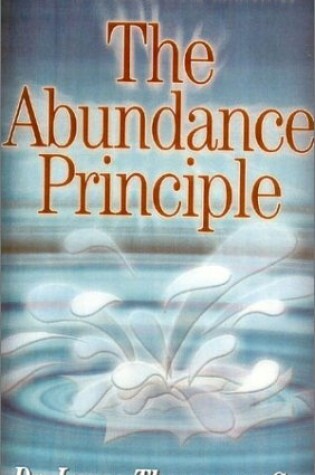 Cover of The Abundance Principle - Two 60-Minute Audio Tape Series