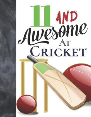 Book cover for 11 And Awesome At Cricket