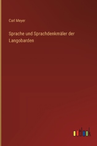 Cover of Sprache und Sprachdenkmäler der Langobarden