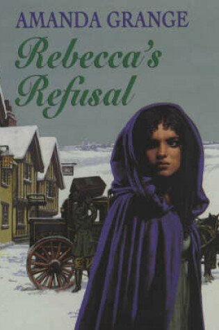 Cover of Rebecca's Refusal