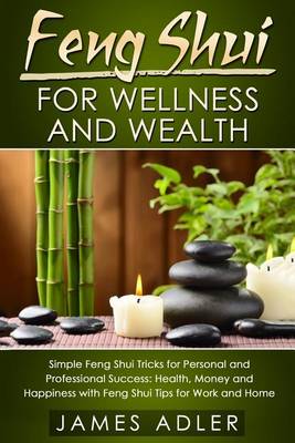 Cover of Feng Shui for Wellness and Wealth