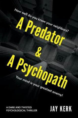 Cover of A Predator and a Psychopath