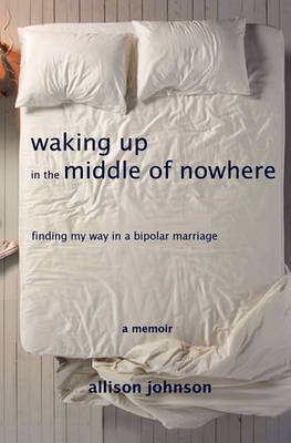 Book cover for Waking Up in the Middle of Nowhere