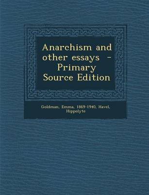 Book cover for Anarchism and Other Essays - Primary Source Edition