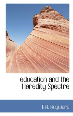 Book cover for Education and the Heredity Spectre