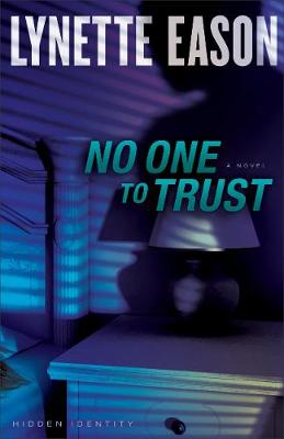 Book cover for No One to Trust – A Novel