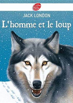 Book cover for L'Homme Et Le Loup Et Autres Nouvelles - Texte Integral