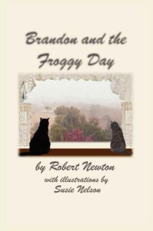 Cover of Brandon and the Froggy Day