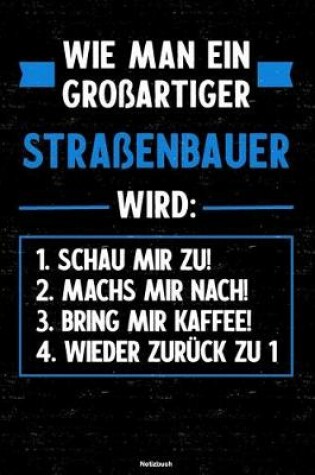 Cover of Wie man ein grossartiger Strassenbauer wird