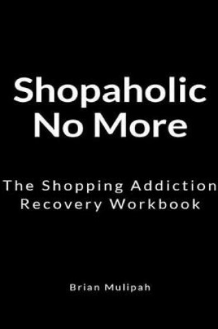Cover of Shopaholic No More