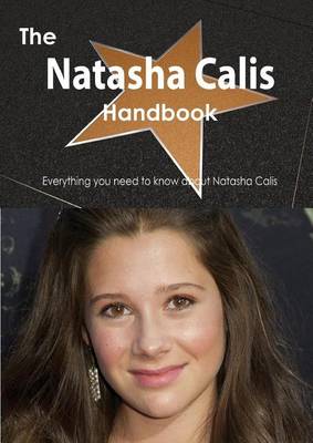 Book cover for The Natasha Calis Handbook - Everything You Need to Know about Natasha Calis