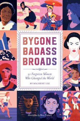 Cover of Bygone Badass Broads