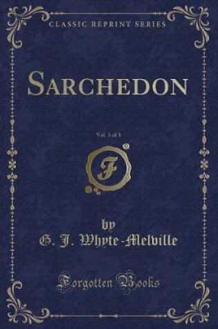 Cover of Sarchedon, Vol. 3 of 3 (Classic Reprint)