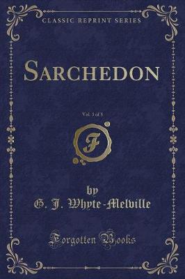 Book cover for Sarchedon, Vol. 3 of 3 (Classic Reprint)