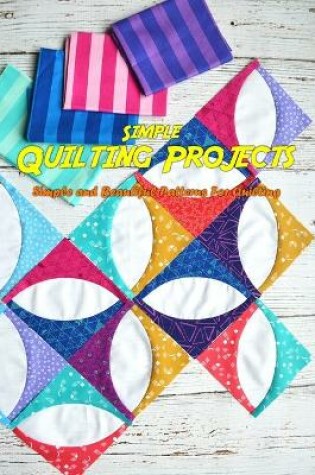 Cover of Simple Quilting Projects