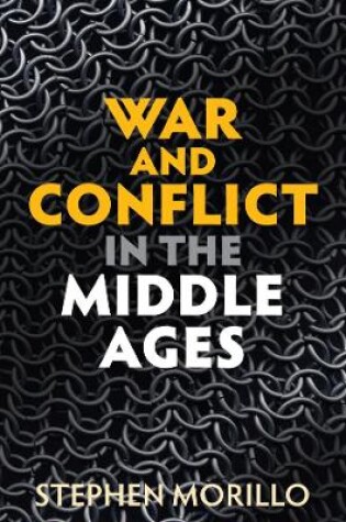 Cover of War and Conflict in the Middle Ages