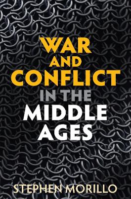 Book cover for War and Conflict in the Middle Ages