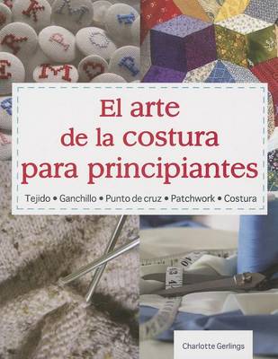 Book cover for El Arte de la Costura Para Principiantes