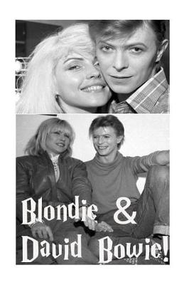 Book cover for Blondie & David Bowie!