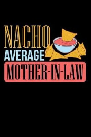 Cover of Nacho Average Mother-in-Law