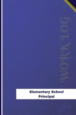 Cover of Elementary School Principal Work Log