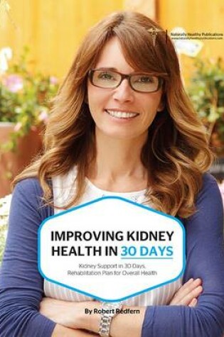 Cover of Improving Kidney Health in 30 Days