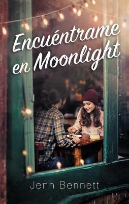 Book cover for Encuentrame En Moonlight