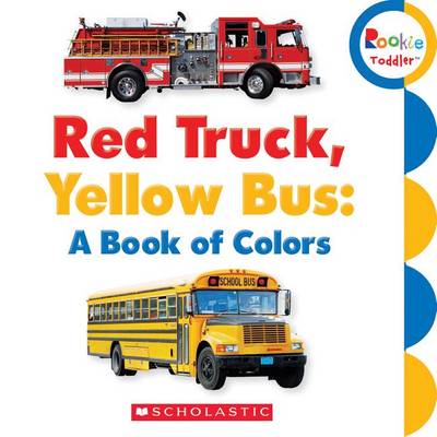 Cover of Red Truck, Yellow Bus