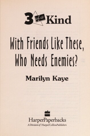 Cover of With Friends Like These, Who Needs Enemies?