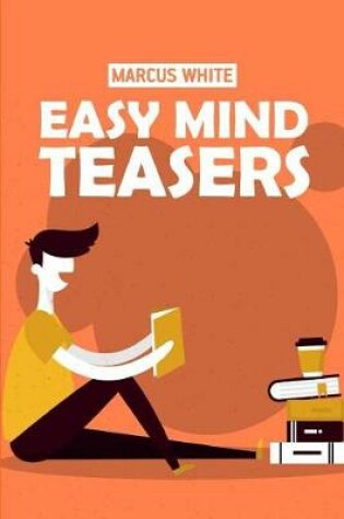 Cover of Easy Mind Teasers