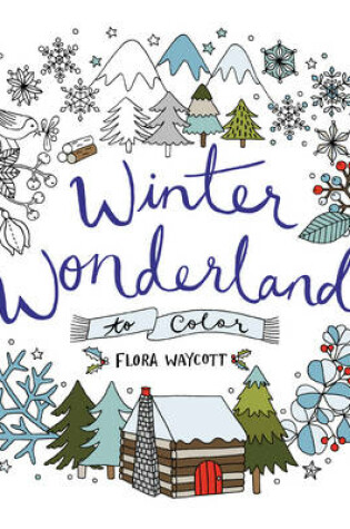 Cover of Winter Wonderland to Color