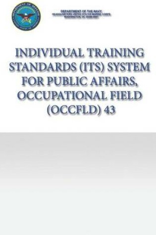 Cover of Individual Training Standards (ITS) System for Public Affairs, Occupational Field (OCCFLD) 43