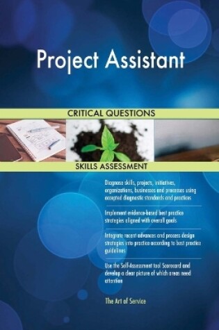 Cover of Project Assistant Critical Questions Skills Assessment