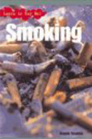 Cover of Learn to Say No: Smoking