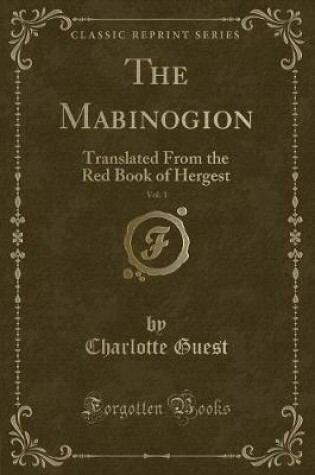 Cover of The Mabinogion, Vol. 1