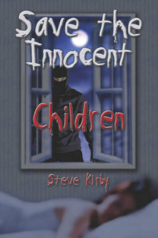 Cover of Save the Innocent Children