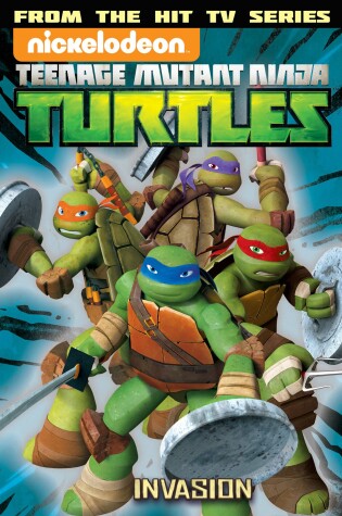 Cover of Teenage Mutant Ninja Turtles Animated Volume 7: The Invasion