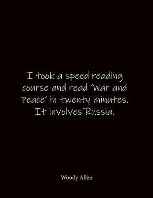 Book cover for I took a speed reading course and read 'War and Peace' in twenty minutes. It involves Russia. Woody Allen
