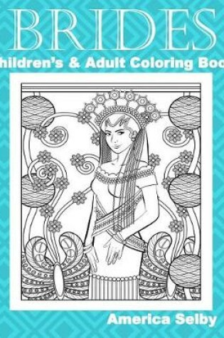 Cover of Brides Children's and Adult Coloring Book