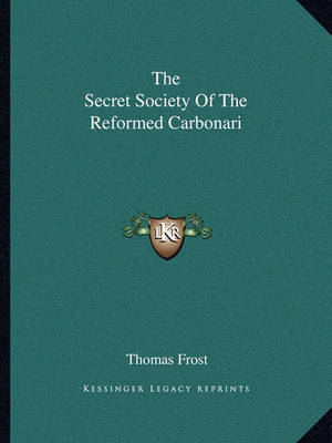 Book cover for The Secret Society of the Reformed Carbonari