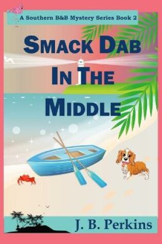 Cover of Smack Dab in the Middle