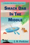 Book cover for Smack Dab in the Middle