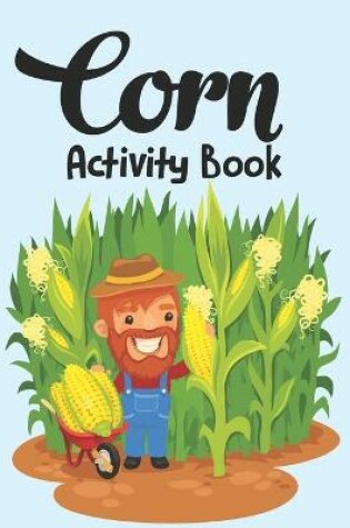 Cover of Corn Activity Book