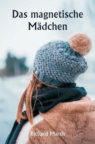 Cover of Das magnetische M�dchen