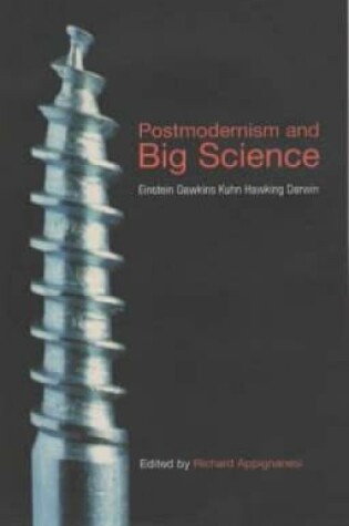 Cover of Postmodernism and Big Science